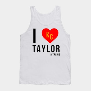 I love taylor and Travis | KC Chiefs | Superbowl Champions Tank Top